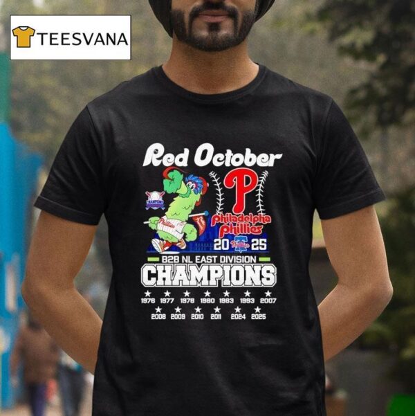 Philadelphia Phillies Red October Bb Nl East Division Champions T Shirt