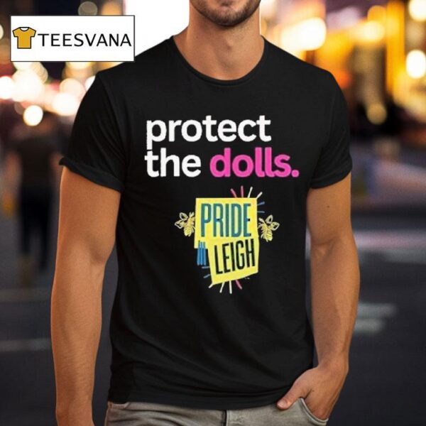 Protect The Dolls Pride Leigh T Shirt