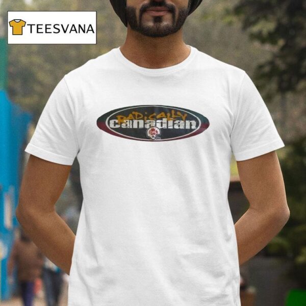 Radically Canadian Helmet Football Logo T Shirt