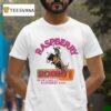 Raspberry Rodeo Bear Lake Ut Raspberry Days T Shirt