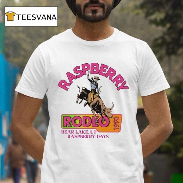Raspberry Rodeo Bear Lake Ut Raspberry Days T Shirt