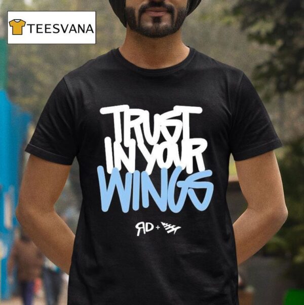 Ron Draper X Paper Planes Trust In Your Wings T Shirt