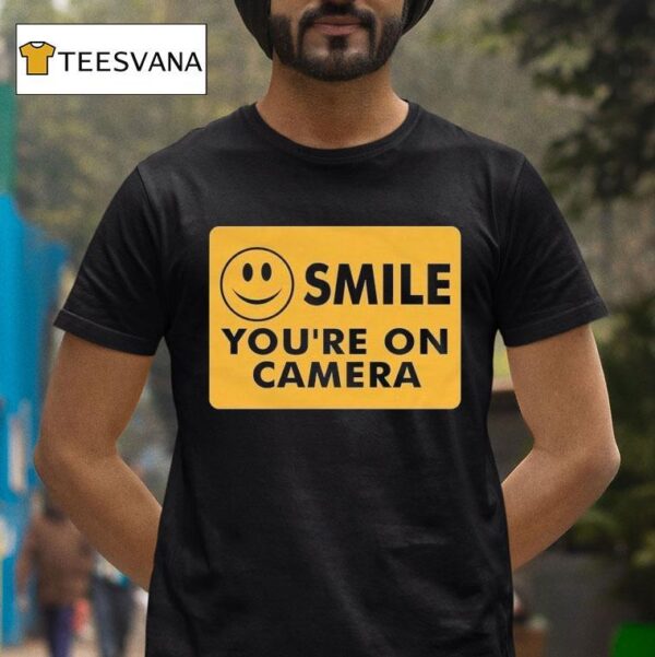 Ross Creations Smile You Re On Camera T Shirt