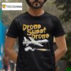 Ryan Mcbeth Drone Sweet Drone T Shirt