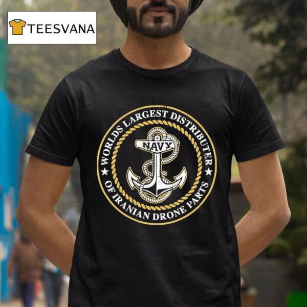 Ryan Mcbeth Worlds Largest Distributor Of Iranian Drone Parts Navy T Shirt