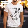 Scooby Doo I Need A Print Dog Cigarettes T Shirt