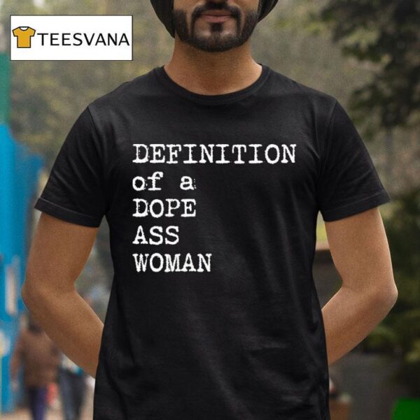 Sheryl Swoopes Definition Of A Dope Ass Woman T Shirt