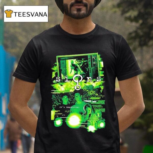 Signs It S Happening The Invasion T Shirt