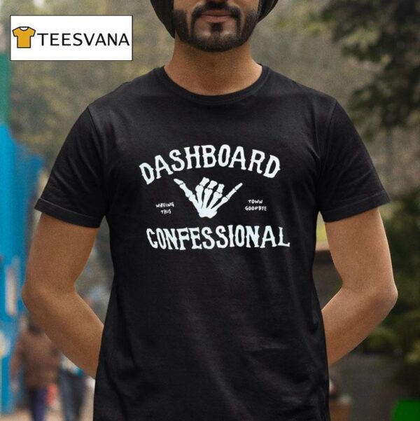 Skeleton Hand Dashboard Confessional Waving This Town Goodbye T Shirt