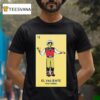 State Fair Of Texas Big Tex Lotera El Valiente T Shirt