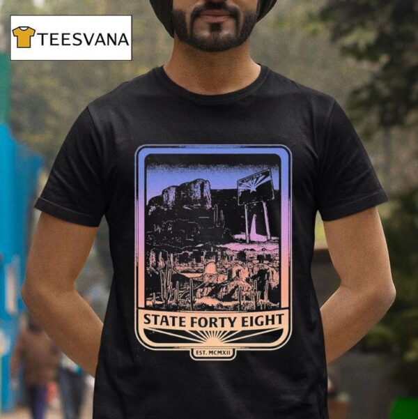 State Forty Eight Welcome To Az T Shirt