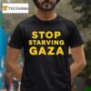 Stop Starving Gaza T Shirt