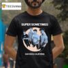 Super Sometimes San Diego California Promo T Shirt