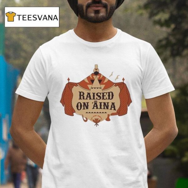 Tcsurf Raised On Aina Hale T Shirt