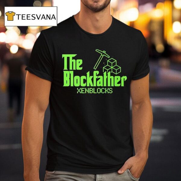 The Blockfather Xenblocks T Shirt