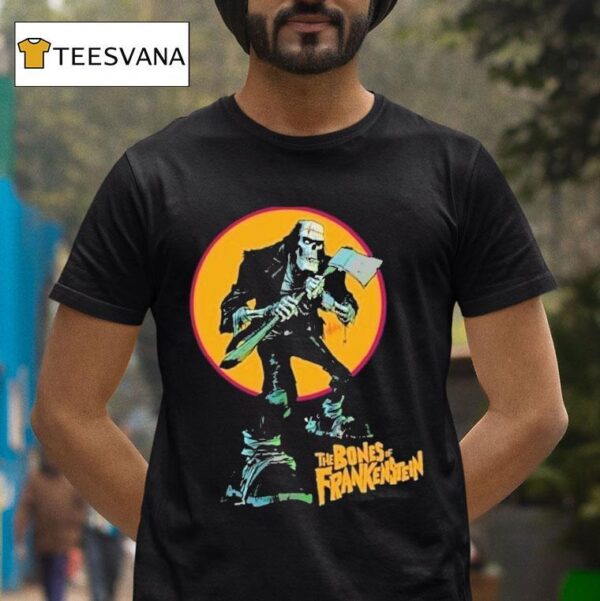 The Bones Of Frankenstein Halloween T Shirt