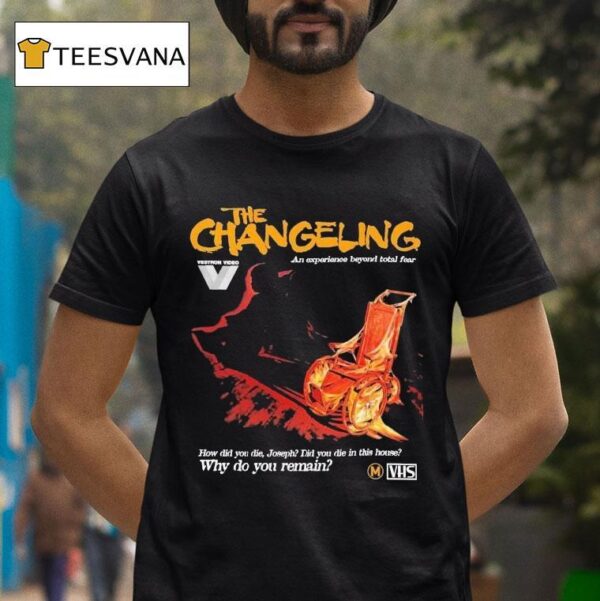 The Changeling Why Do You Rain How Did You Die Joseph Did You Die In This House T Shirt