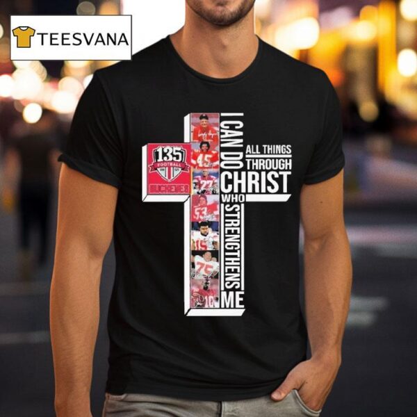 The Ohio State Buckeyes Th Anniversary I Can Do Through All Things Through Who Strengthens Me Signatures T Shirt