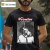 The Prowler The Human Exterminator He Has His Own Way Of Killing T Shirt