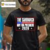 The Sandwich Guy For President Free Dc T Shirt