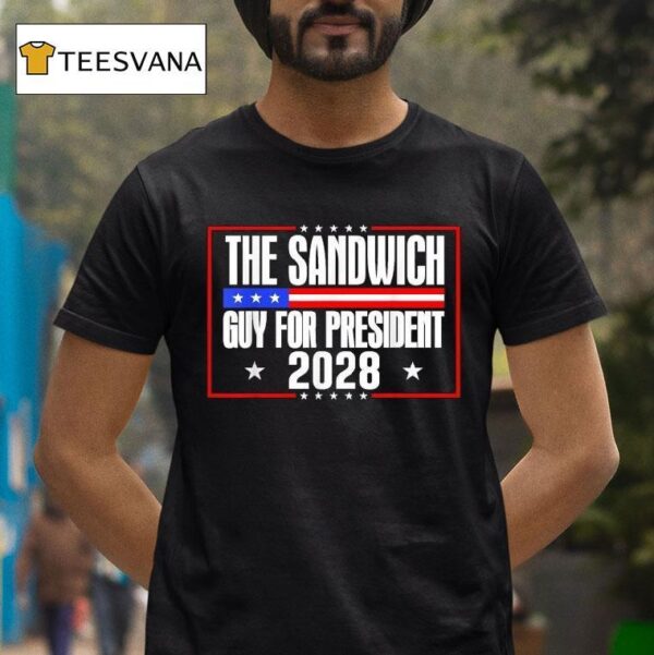 The Sandwich Guy For President Free Dc T Shirt