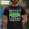 Throw Recycled Discs Trash Panda Disc Golf Est T Shirt
