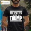 Truckers For Trump T Shirt