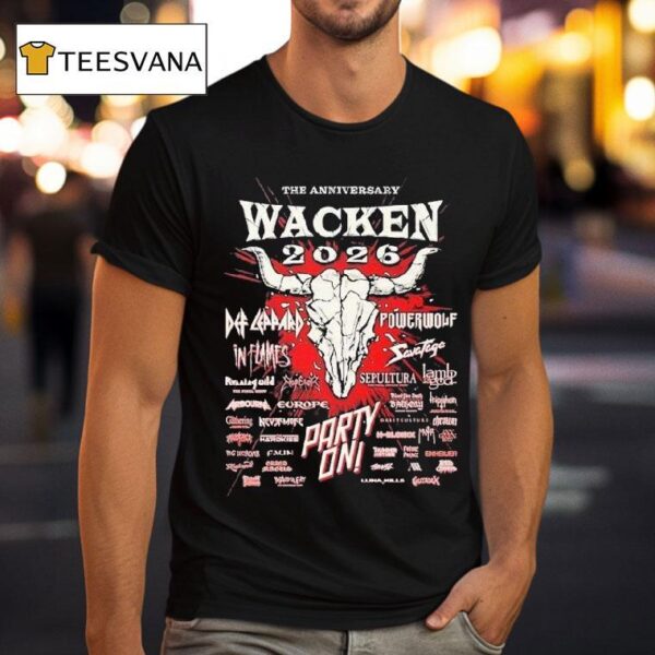 Wacken Open Air Years Anniversary Lineup With Bands To Shake The Holy Ground T Shirt