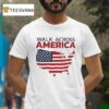 Walk Across America Map T Shirt