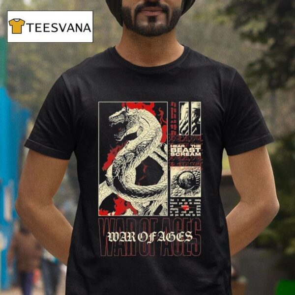 War Of Ages Hear The Beast Scream T Shirt