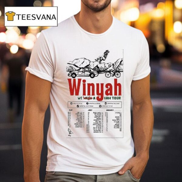 Winyah We Bought A Van Summer Tour Dates T Shirt