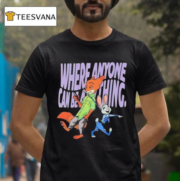 Zootopia Where Anyone Can Be Anything Disney Fox And Bunny T Shirt