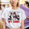 Addison Barger David Ortiz My Dawg T Shirt