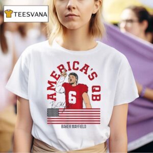 Baker Mayfield America S Qb Tampa Bay Buccaneers Football T Shirt