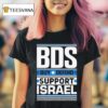Bds Buy Defend Support Israel T Shirt