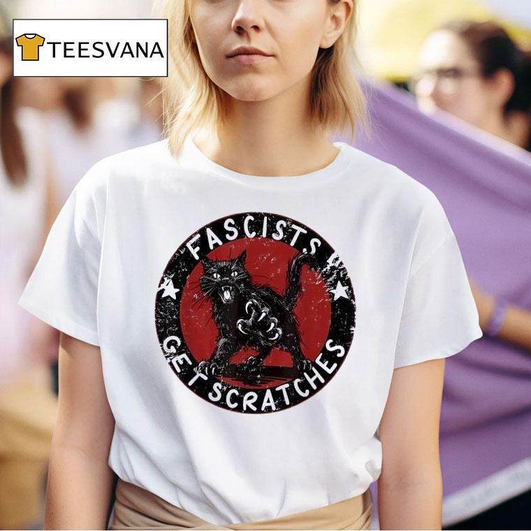 Black Cat Fascists Get Scratches T Shirt