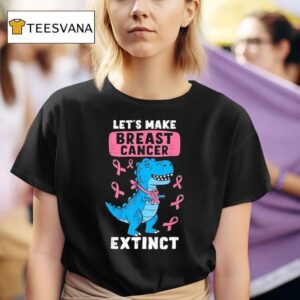 Blue Dinosaur Lets Make Breast Cancer Extinct Pink Ribbon T Shirt