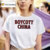 Boycott China T Shirt