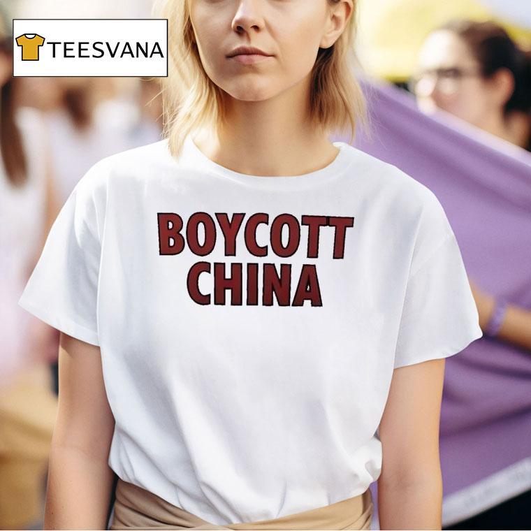 Boycott China T Shirt