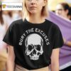 Bury The Excuses Skull T Shirt