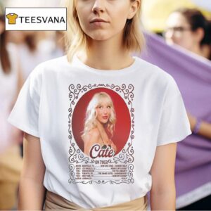 Cate On Tour T Shirt