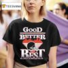 Chicago Bears Good Better Bes T Shirt