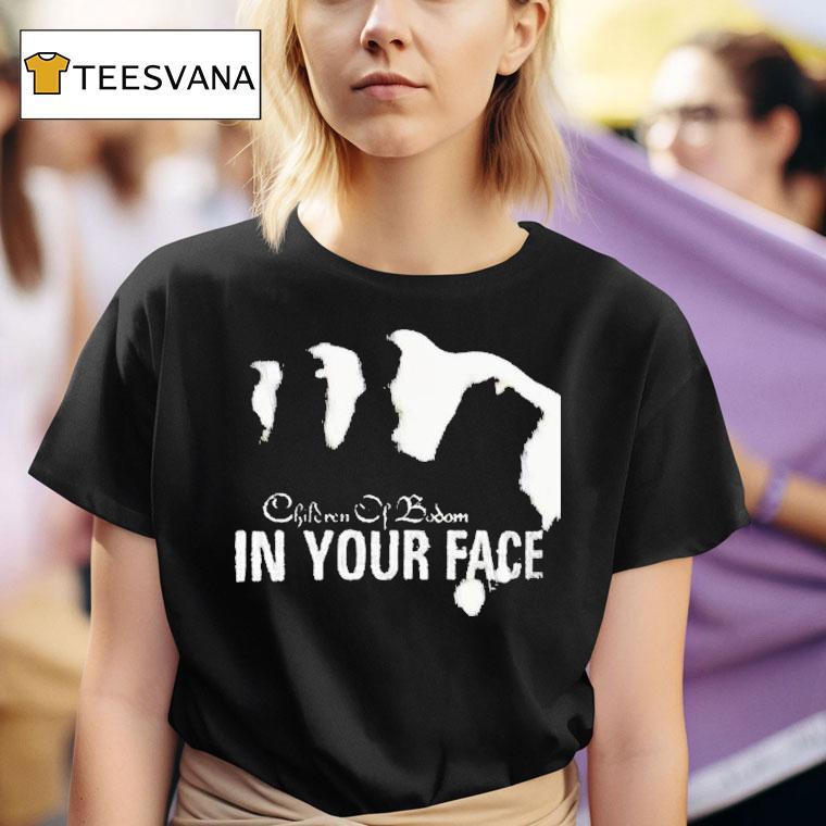 Children Of Bodom In Your Face T Shirt