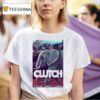 Clutch Ft Lauderdale Show On Oct Elephan T Shirt