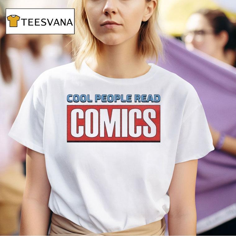 Cool People Read Comics T Shirt