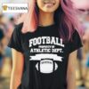 Eric Lamonsoff Grown Ups Football Property Of Athletic Dep T Shirt