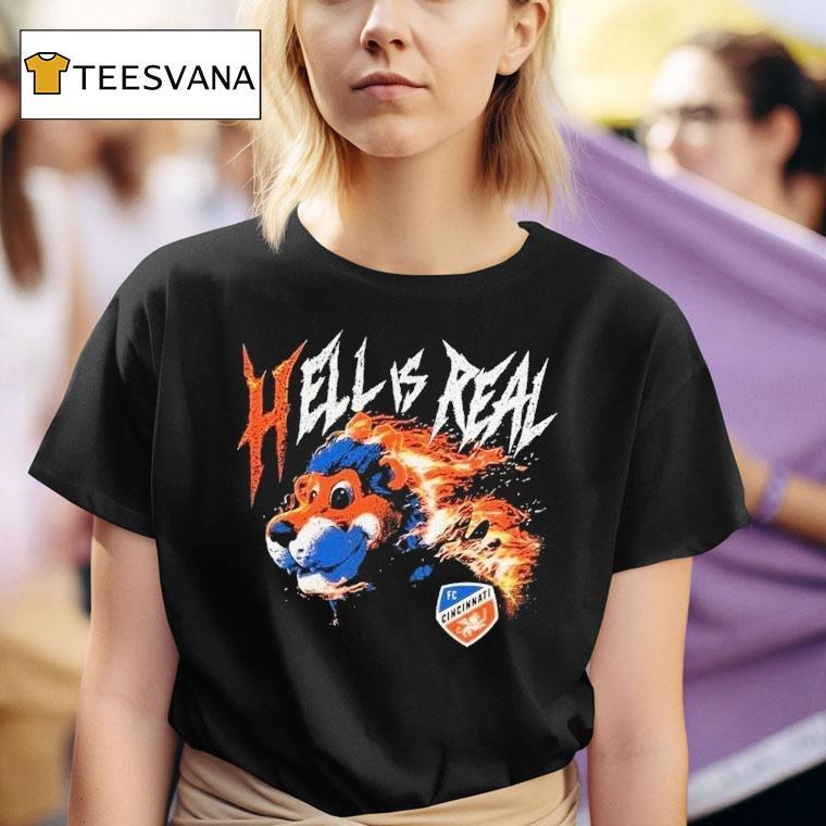 Fc Cincinnati Hell Is Real Flame T Shirt