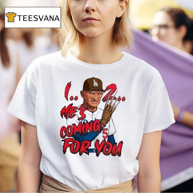Freddy Krueger Los Angeles Dodgers He S Coming For You Baseball T Shirt