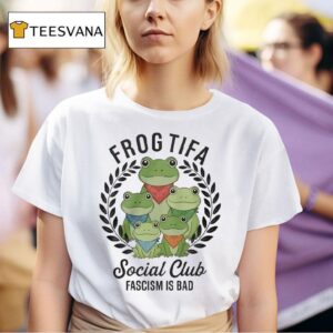 Frog Tifa Social Club Fascism Is Bad Portland Frog T Shirt