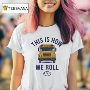Georgia Southern School Bus This Is How We Roll T Shirt